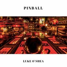 Pinball mp3 Album by Luke O'Shea