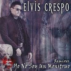 Yo no soy un monstruo (Remixes) mp3 Single by Elvis Crespo