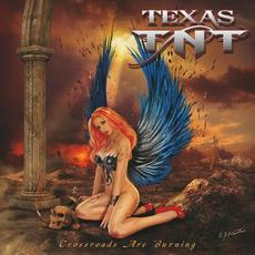 Crossroads Are Burning mp3 Album by Texas TNT