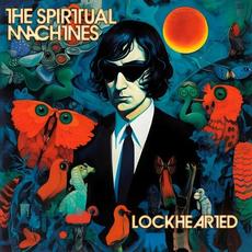 Lockhearted mp3 Album by The Spiritual Machines