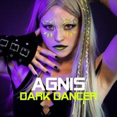 Dark Dancer mp3 Single by Agnis