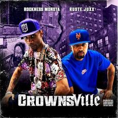 Crownsville mp3 Album by Rock & Ruste Juxx