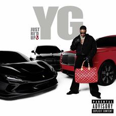 JUST RE'D UP 3 mp3 Album by YG