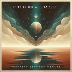 Whispers Between Worlds mp3 Album by EchoVerse