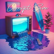 Channel Surf mp3 Album by Corrupt Save