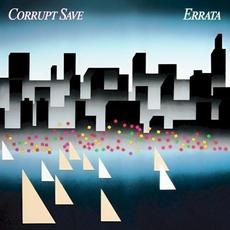 Errata mp3 Album by Corrupt Save