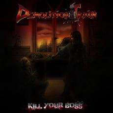 Kill Your Boss mp3 Album by Demolition Train