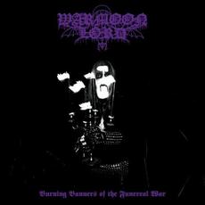 Burning Banners of the Funereal War mp3 Album by Warmoon Lord