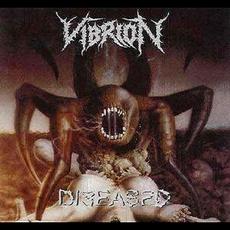 Diseased (Re-issue) mp3 Album by Vibrion