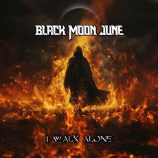 I Walk Alone mp3 Single by Black Moon June