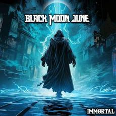 Immortal mp3 Single by Black Moon June