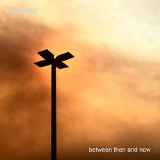 Between Then And Now mp3 Album by Bioassay