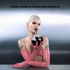 This World Fucking Sucks mp3 Album by Cassyette