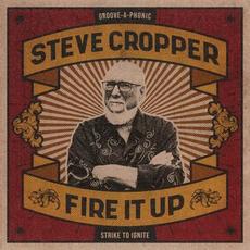 Fire It Up mp3 Album by Steve Cropper