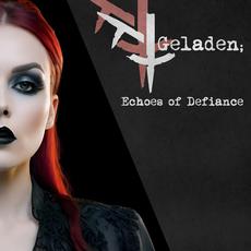 Echoes of Defiance mp3 Album by Geladen