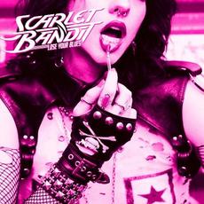 Lose Your Blues mp3 Album by Scarlet Bandit