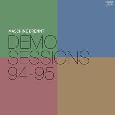 Demo Sessions 94-95 mp3 Album by Maschine Brennt