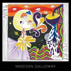 Moon & Mercury mp3 Album by Madison Galloway