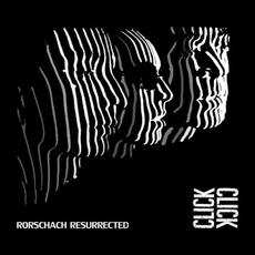 Rorschach Resurrected mp3 Album by Click Click