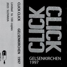 Gelsenkirchen 1997 mp3 Album by Click Click