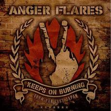 Keeps On Burning mp3 Artist Compilation by Anger Flares