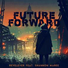 Future Forward mp3 Single by ReveLever, Shannon Maree