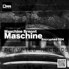 Maschine mp3 Single by Maschine Brennt