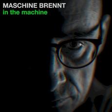 In the Machine mp3 Single by Maschine Brennt