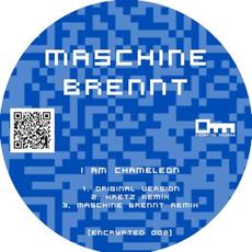 I Am Chameleon mp3 Single by Maschine Brennt