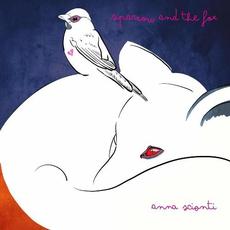 Sparrow And The Fox mp3 Album by Anna Scionti