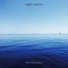 The Waterline mp3 Album by Andy Nixon