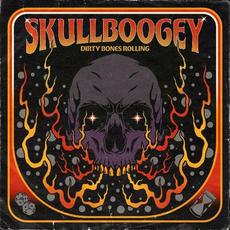 Dirty Bones Rolling mp3 Album by Skullboogey