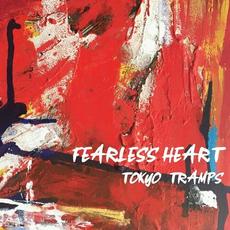 Fearless Heart mp3 Album by Tokyo Tramps