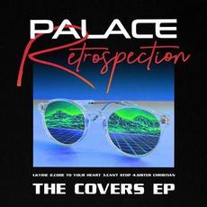 Retrospection - The Covers EP mp3 Album by Palace (SWE)