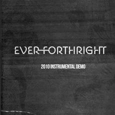 2010 Demo (instrumental) mp3 Album by Ever Forthright