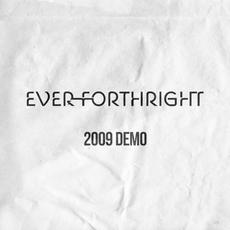 2009 Demo mp3 Album by Ever Forthright