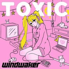 Toxic mp3 Single by Windwaker