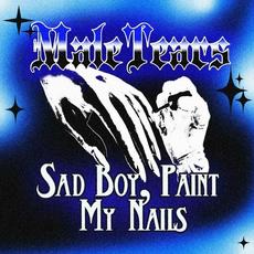 sad boy, paint my nails mp3 Single by Male Tears