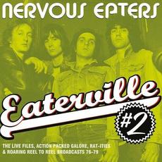 Eaterville, Vol. 2 (The Live Files Action Packed Galore Rat-ities and Roaring Reel to Reel Broadcasts 76-79) mp3 Live by Nervous Eaters