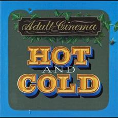 Hot and Cold mp3 Album by Adult Cinema