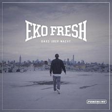 Bars Über Nacht mp3 Album by Eko Fresh