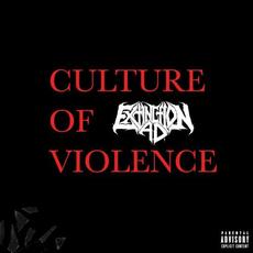 Culture of Violence mp3 Album by Extinction A.D.