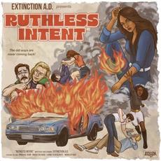 Ruthless Intent mp3 Album by Extinction A.D.