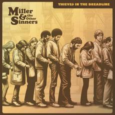 Thieves In The Breadline mp3 Album by Miller And The Other Sinners