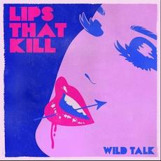 Lips That Kill (Acoustic) mp3 Single by Wild Talk