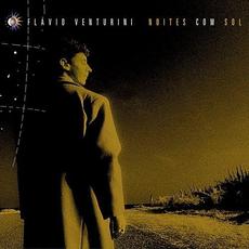 Noites com Sol mp3 Album by Flavio Venturini