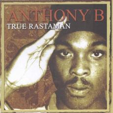 True Rastaman mp3 Album by Anthony B