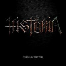 Echoes Of The Will mp3 Album by Historia