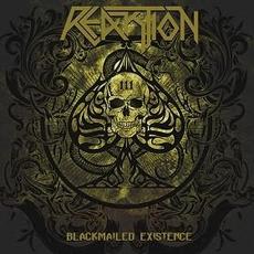 Blackmailed Existence mp3 Album by Reaktion