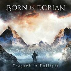 Trapped in Twilight mp3 Album by Born in Dorian